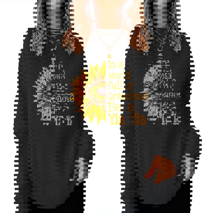 In A World Of Grandmas Be A Yia Yia Greece Greek Grandma Women Sweatshirt