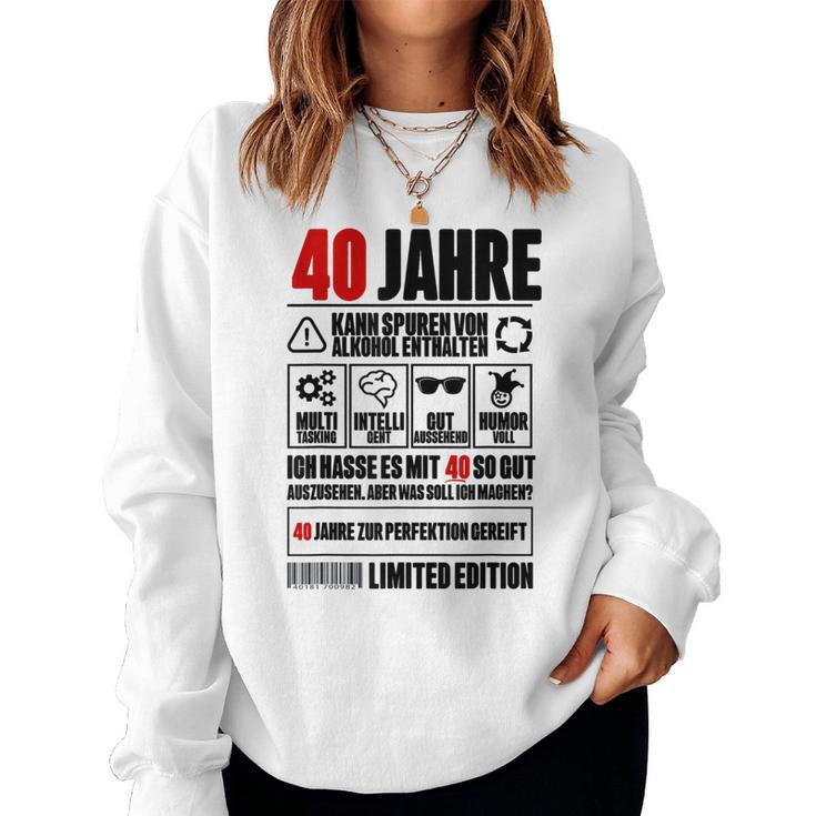 40Th Birthday 40 Years Decorative Sweatshirt Frauen