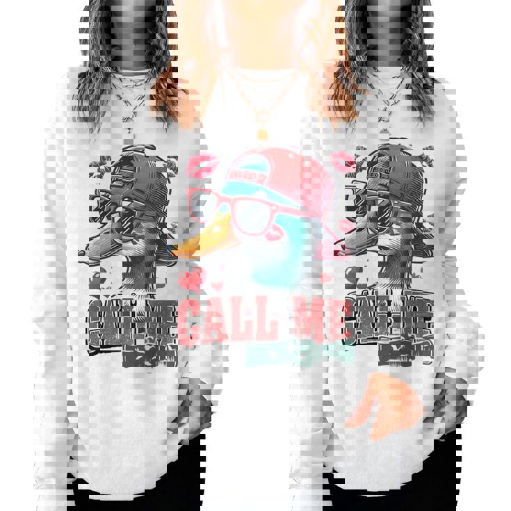 Boys Valentines Call Me Duck Hunting Kid Cute Cool Valentine Women Sweatshirt