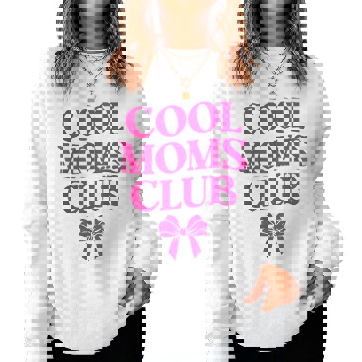 Cool Moms Club Cool Mom Women Sweatshirt