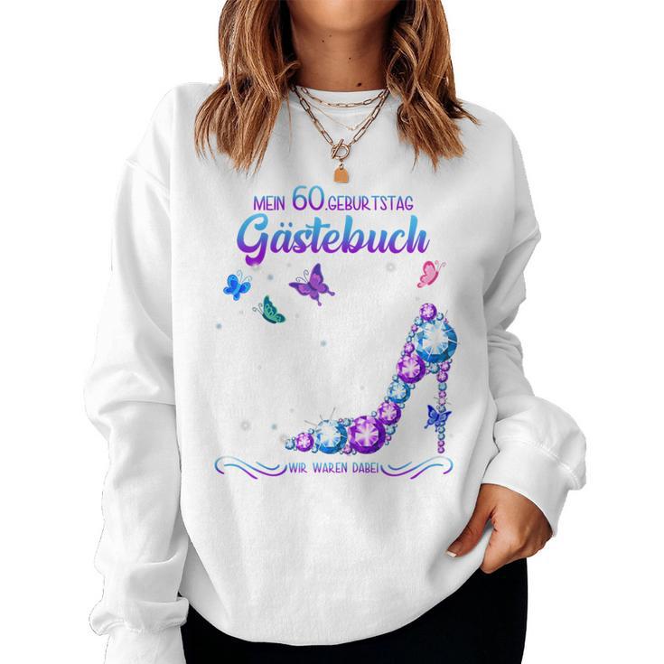 Ladies 60Th Birthday Guest Book Woman 1960 Ladies Guest Book Sweatshirt Frauen