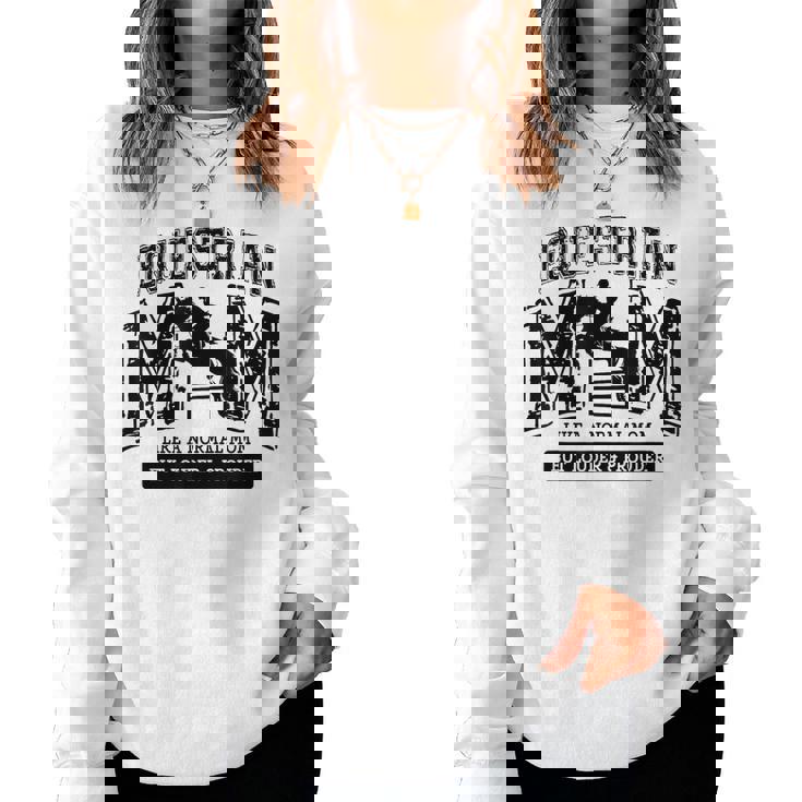 Loud Proud Equestrian Mom Horse Show Mama Cute Women Sweatshirt