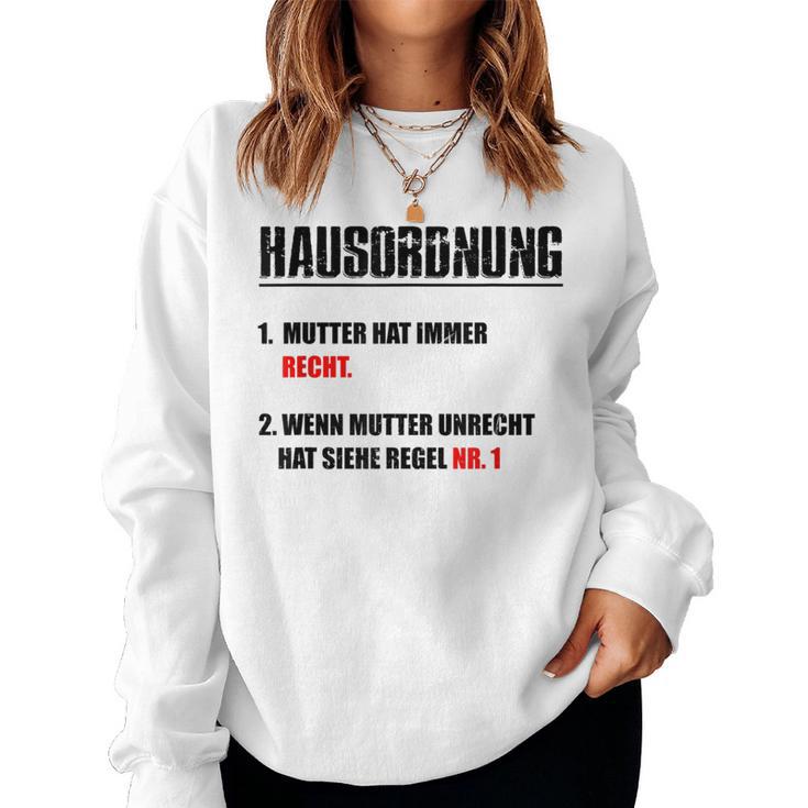 Mutterhat Immer Recht Sweatshirt Frauen