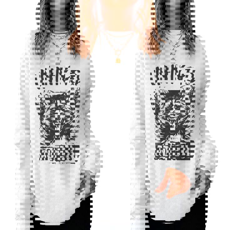 Unhinged And Feral Raccoon Girl Toddler Boy Humor Women Sweatshirt