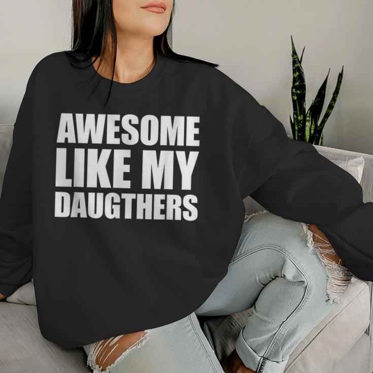 Awesome Like My Daughters Sweatshirt Frauen Geschenke für Sie