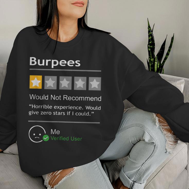 Burpees Would Not Recommend Workout Sweatshirt Frauen Geschenke für Sie