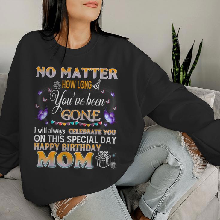 Celebrate My Mom On This Special Day Happy Heaven Birthday Women Sweatshirt Gifts for Her