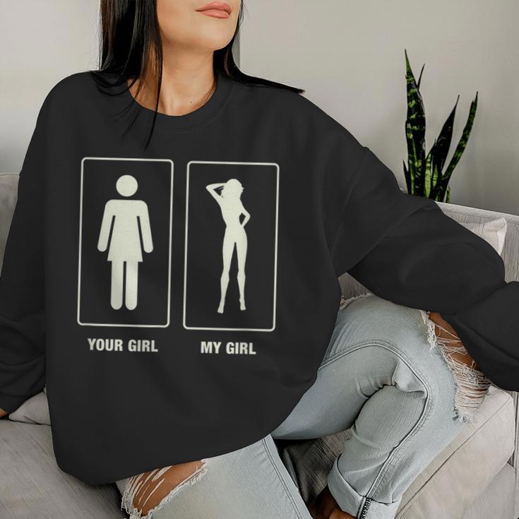 Cool Girlfriend Your Girl My Girl Sweatshirt Frauen Geschenke für Sie