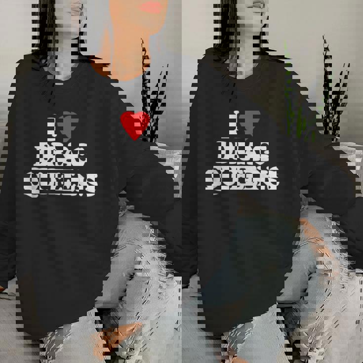 Me Encanta Drag Queens -Divertido Diciendo Orgullo Gay LgbtqDrag Queen Sudadera Mujer Regalos para ella