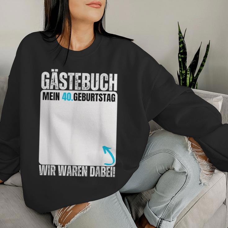 Guest Book 40Th Birthday Boy Girl 40 Years Sweatshirt Frauen Geschenke für Sie