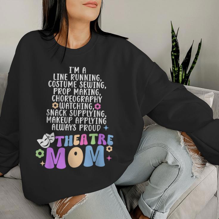 I'm A Theatre Mom Theatre Actor Mom Theatre Actress Mom Women Sweatshirt Gifts for Her