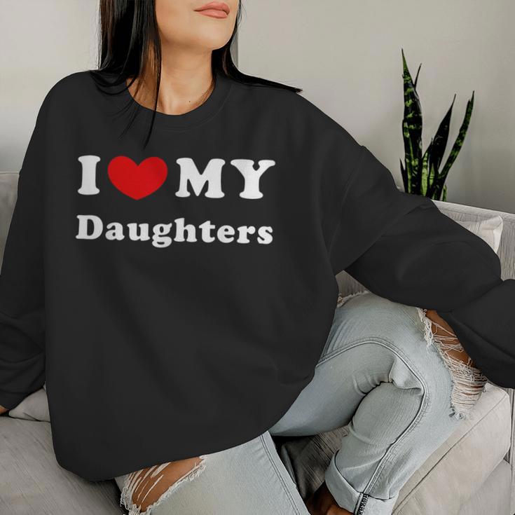 I Love My Daughters Sweatshirt Frauen Geschenke für Sie