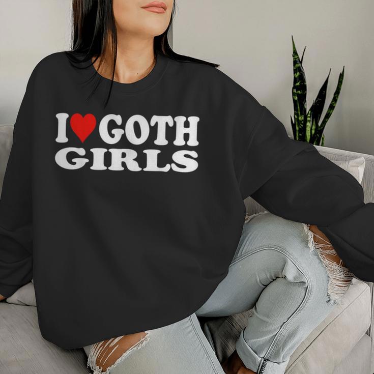 I Love Goth Girls I Heart Goth Girls Sweatshirt Frauen Geschenke für Sie