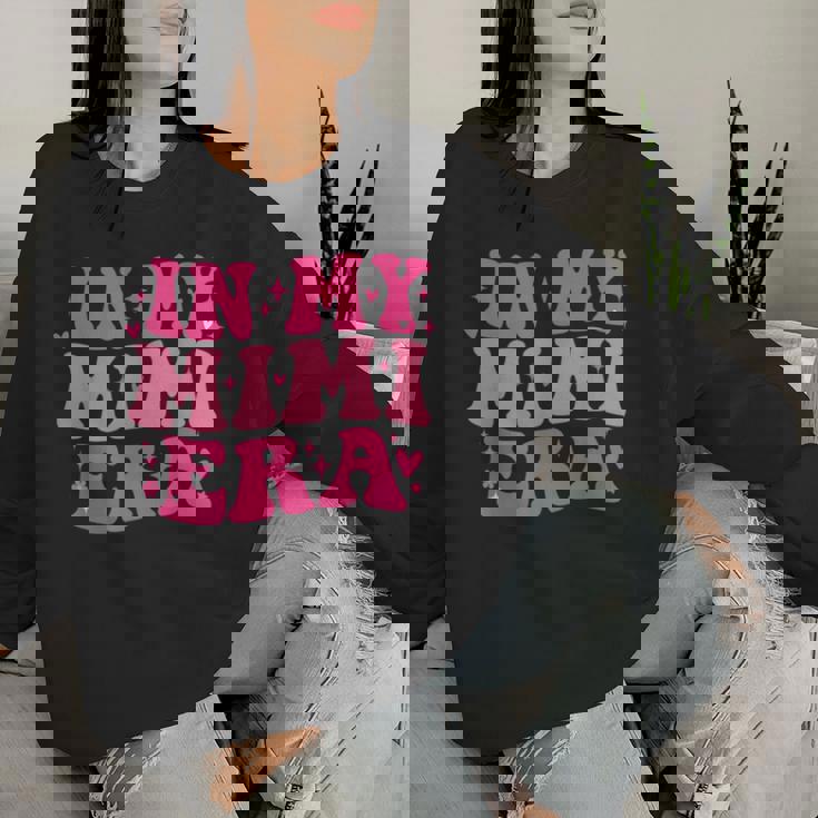 In My Mimi Era Sarcastic Groovy Retro Women Sweatshirt Gifts for Her