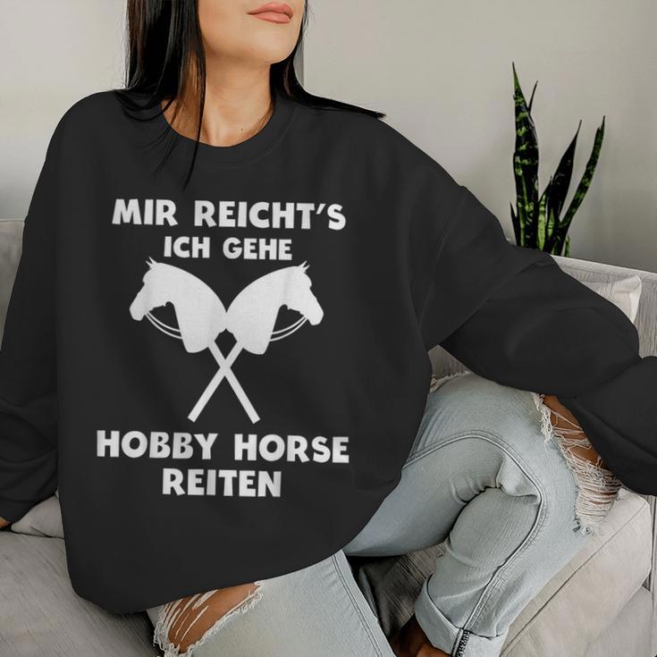 Mir Reicht's Ich Gehe Hobby Horse Riding S Sweatshirt Frauen Geschenke für Sie