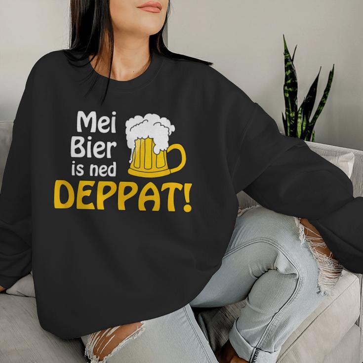 Mundl Mei Beer Is Ned Deppat I Austria Oida Alcohol Sweatshirt Frauen Geschenke für Sie