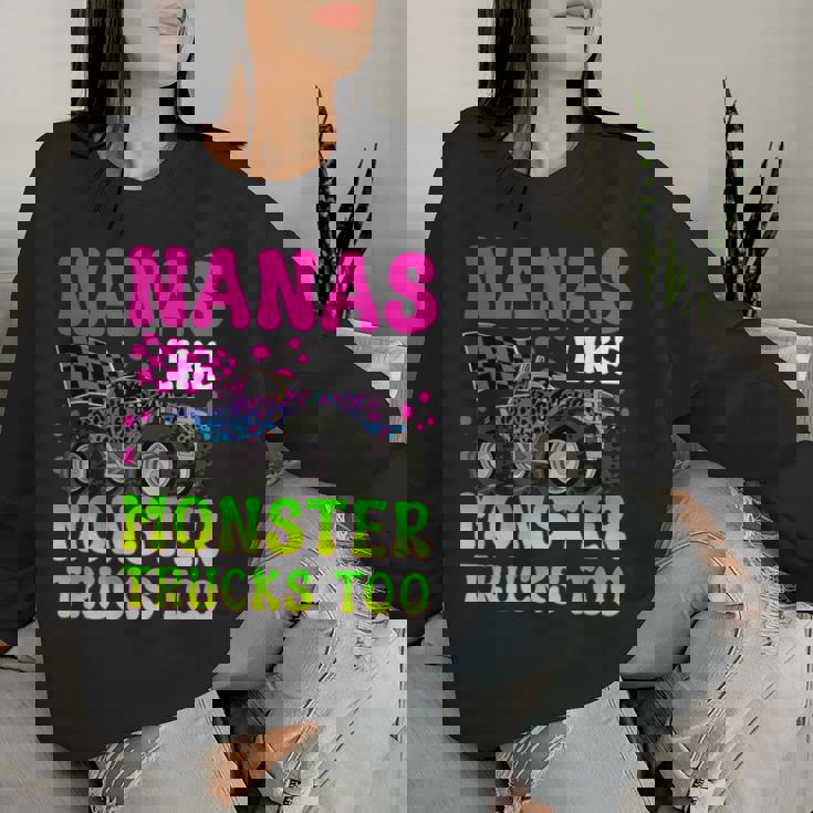 Nanas Like Monster Trucks Monster Truck Nana Grandma Women Sweatshirt Gifts for Her Nanas Like Monster Trucks Monster Truck Nana Grandma Women Sweatshirt Gifts for Her