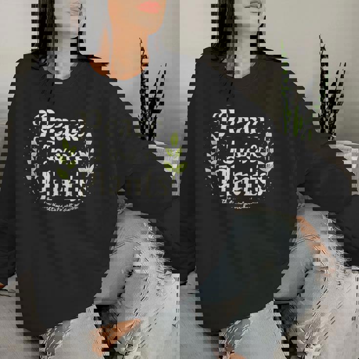 Peace Love & Plants Mom Garden Mother's Day Gardening Moms Women Sweatshirt Gifts for Her