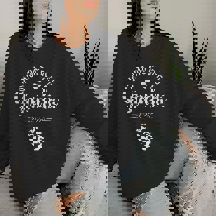 Promoted To Grandma Est 2025 For New Baby Women Sweatshirt Gifts for Her