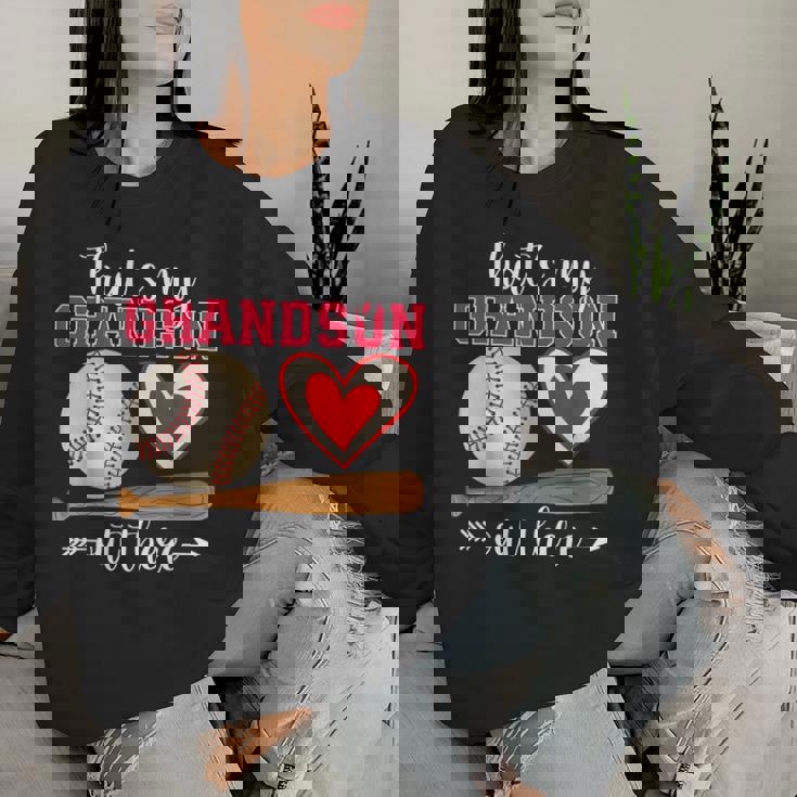 That's My Grandson Out There Baseball Mother's Day Grandma Women Sweatshirt Gifts for Her