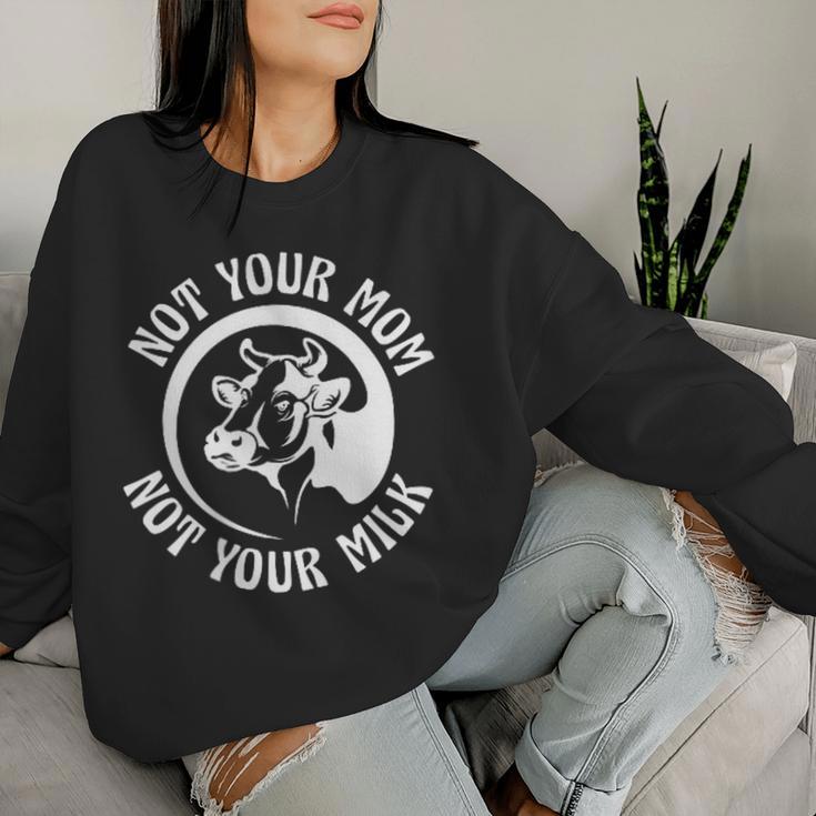 Vegan Plant-Based Not Your Mom Not Your Milk Sweatshirt Frauen Geschenke für Sie