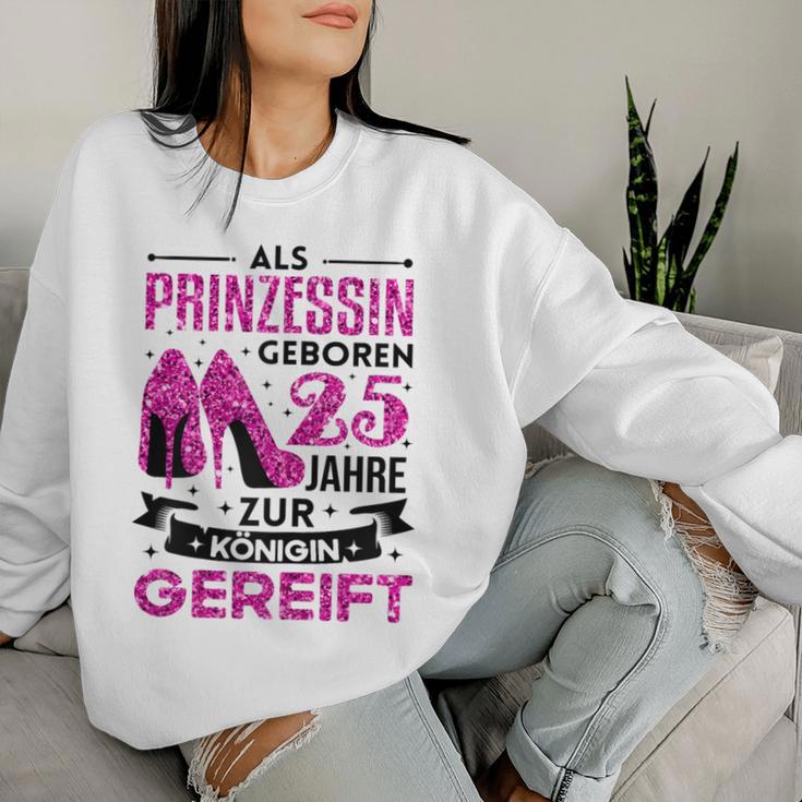 25 Geburtstag Frau 25 Jahre Frauen Party Spruch 25 Jahre Sweatshirt Frauen Geschenke für Sie