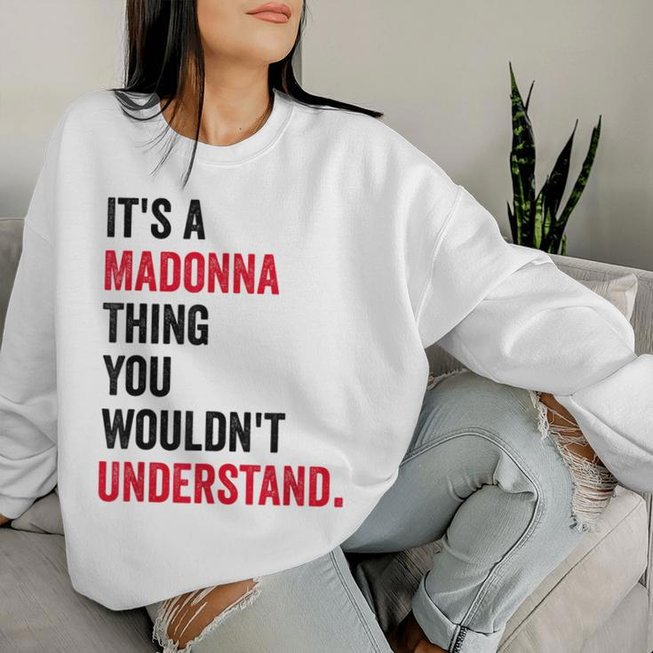 Es Ist Eine Madonna-Sache Die Du Nichterstehen Würdest Children's Sweatshirt Frauen Geschenke für Sie