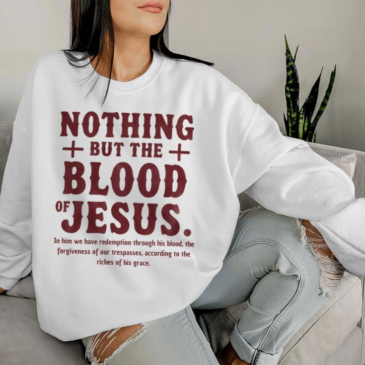 Nothing But The Blood Of Jesus Christian Zitat Sweatshirt Frauen Geschenke für Sie