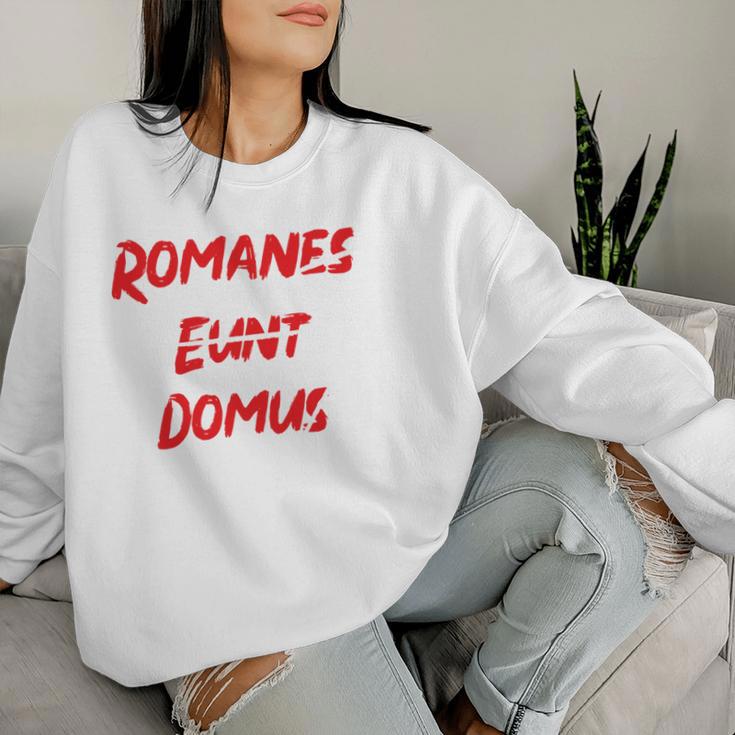 Romanes Eunt Ite Domus Clothing Sweatshirt Frauen Geschenke für Sie