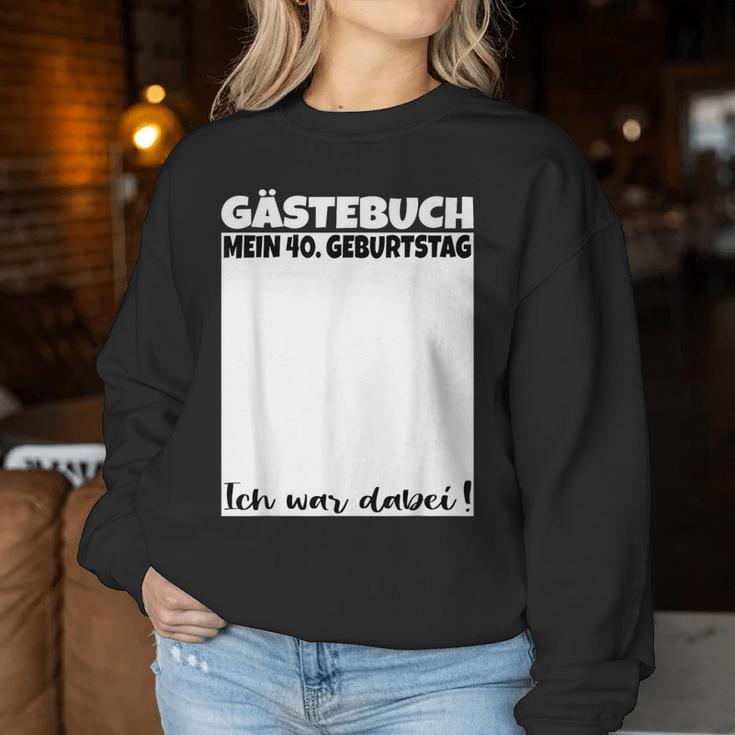 40Th Birthday Guest Book 40 Years Guest List Sweatshirt Frauen Lustige Geschenke