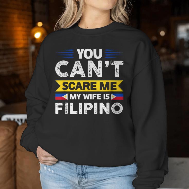 You Can't Scare Me My Wife Is Filipino Filipian Flag Sweatshirt Frauen Lustige Geschenke