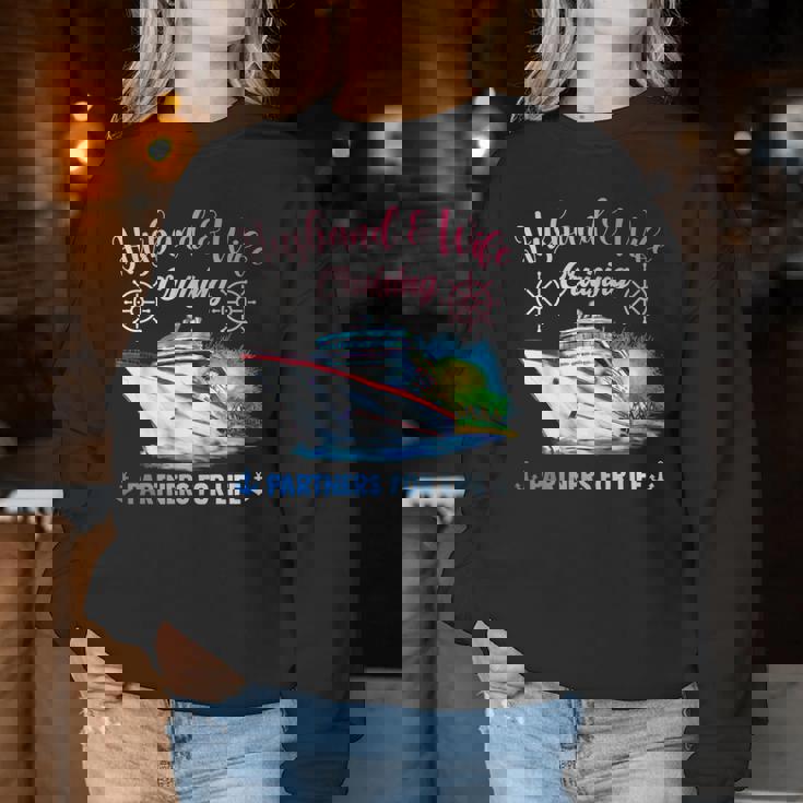 Cruise Ship Husband And Wife Cruising Partners Cruising Women Sweatshirt Unique Gifts