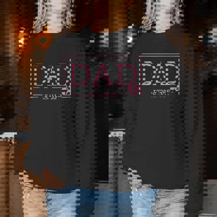 Dad Of Girl To Be 2025 Dad Est 2025 Daddy To Be Promoted Women Sweatshirt Unique Gifts