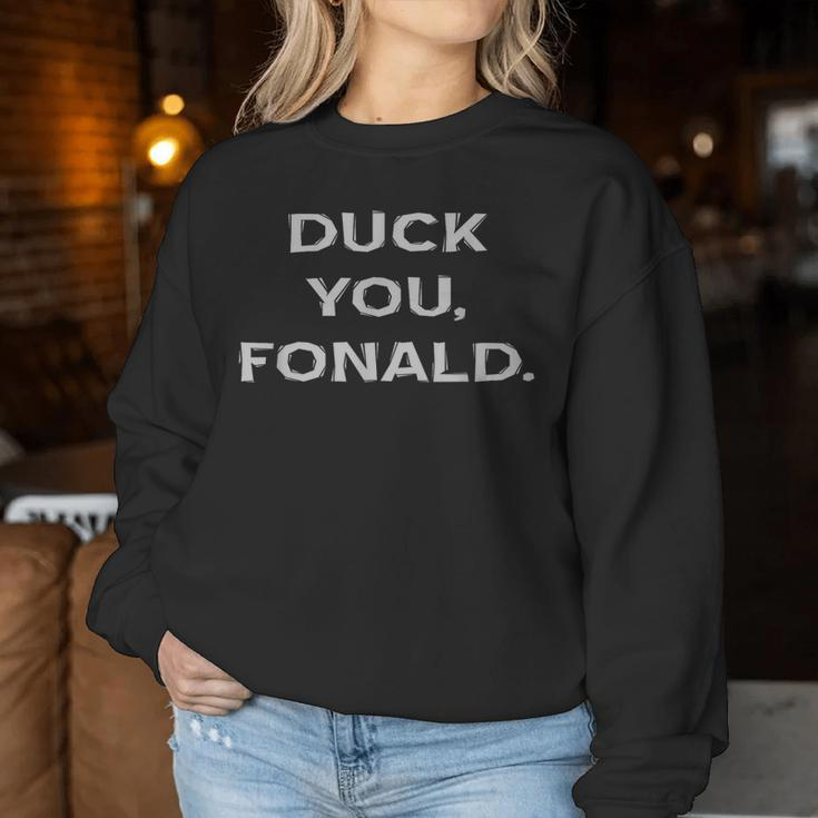 Duck You Fonald Anti Donald Trump s Sweatshirt Frauen Lustige Geschenke