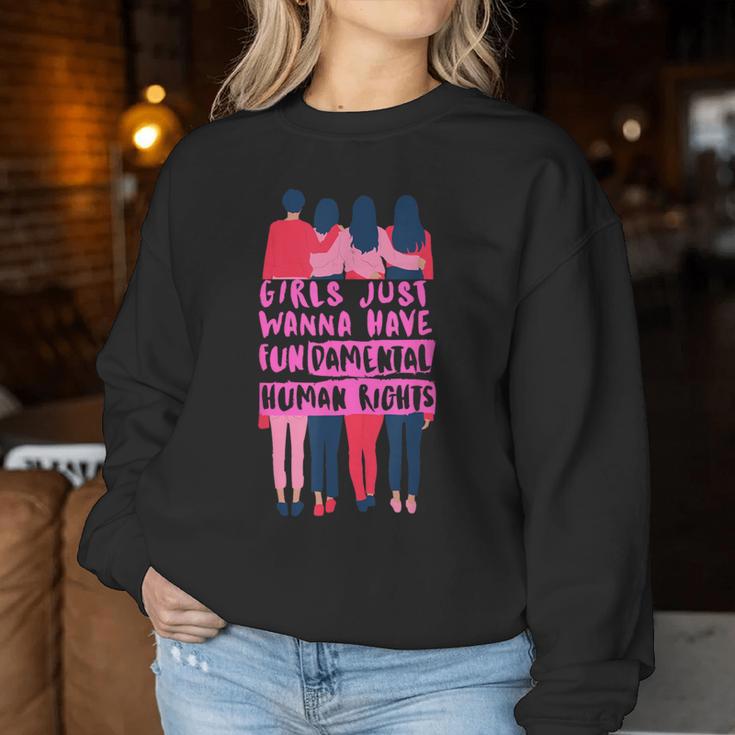 Girls Just Wanna Have Fundamental Human Rights Feminist Sweatshirt Frauen Lustige Geschenke