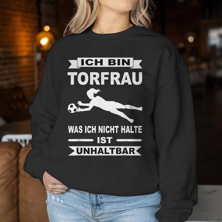 Goalkeeper Goalkeeper Women's Goalkeeper Sweatshirt Frauen Lustige Geschenke