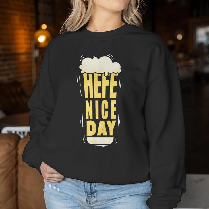 Hefeweizen Yeast Nice Day For A Wheat Beer Fan Sweatshirt Frauen Lustige Geschenke