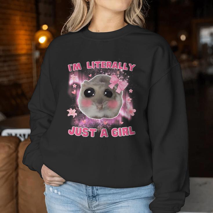 I'm Literally Just A Girl Sad Hamster Meme Sweatshirt Frauen Lustige Geschenke