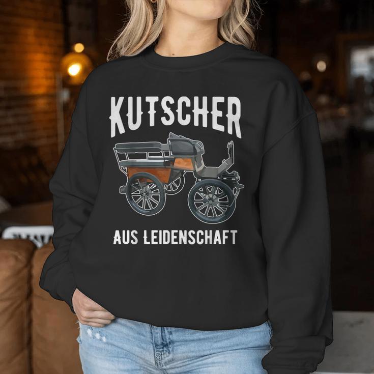 Kutscher Aus Leidenschaft Horse-Drawn Carriage Driving Sweatshirt Frauen Lustige Geschenke