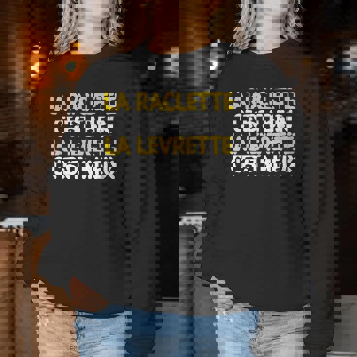 La Raclette C'est Bien Drôle Style Deie Homme Cadeau Sweat-shirt pour femme Cadeaux drôles
