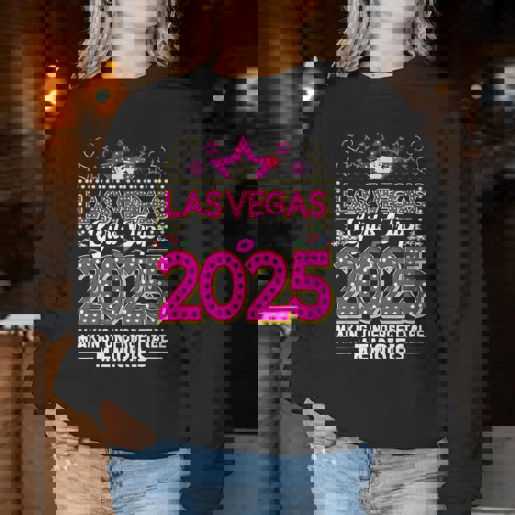 Las Vegas Girls Trip 2025 Making Memories Las Vegas Vacation Women Sweatshirt Unique Gifts