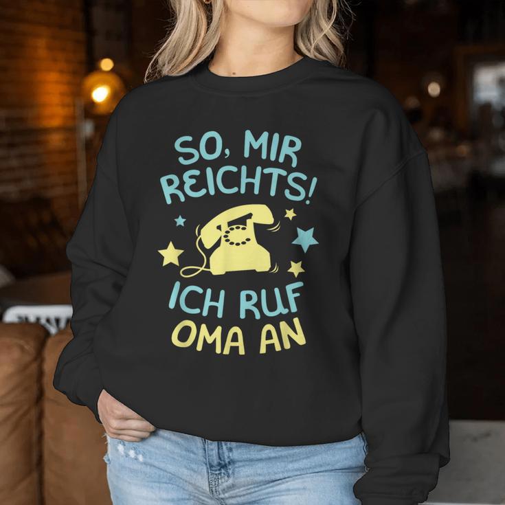 Mir Reichts Ich Ruf Oma An Grandchildren Saying Grandson Children's Sweatshirt Frauen Lustige Geschenke