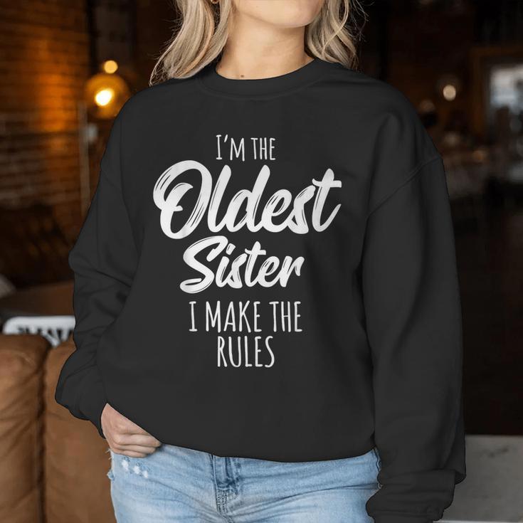 Oldest Sister I Make The Rules Matching Sister Sweatshirt Frauen Lustige Geschenke