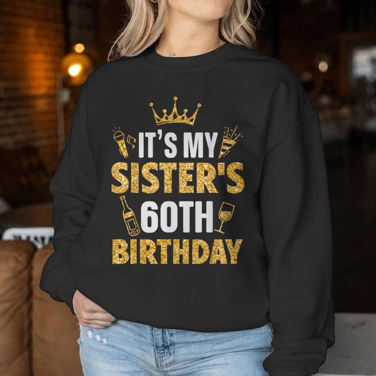 Schwester Es Ist Der 60 Geburtstag Meiner Schwester 1965 60 Jahre Alt Sweatshirt Frauen Lustige Geschenke