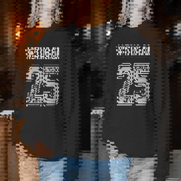 Senior Wrestling Mom 2025 Wrestling Mom Senior 25 3 Women Sweatshirt Personalized Gifts