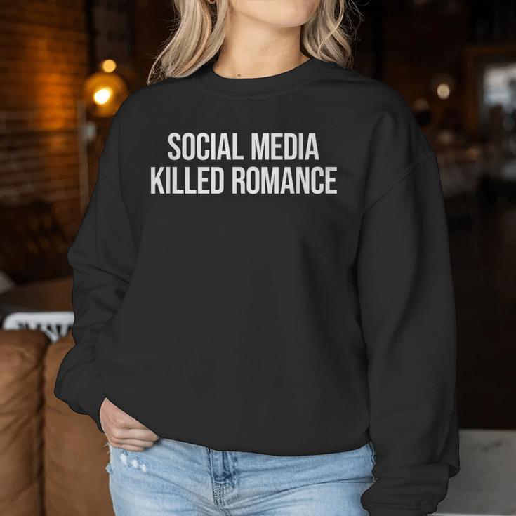 Social Media Killed Romance Sweatshirt Frauen Lustige Geschenke