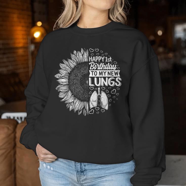 Survivor Of Lung Transplantation Happy 1St Birthday My New Lunge Sweatshirt Frauen Lustige Geschenke