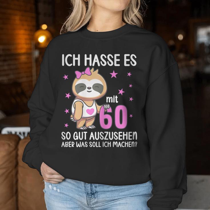 Women's Ich Hass Es Mit 60 So Gut Aussehen 60Th Birthday Sloth Sweatshirt Frauen Lustige Geschenke