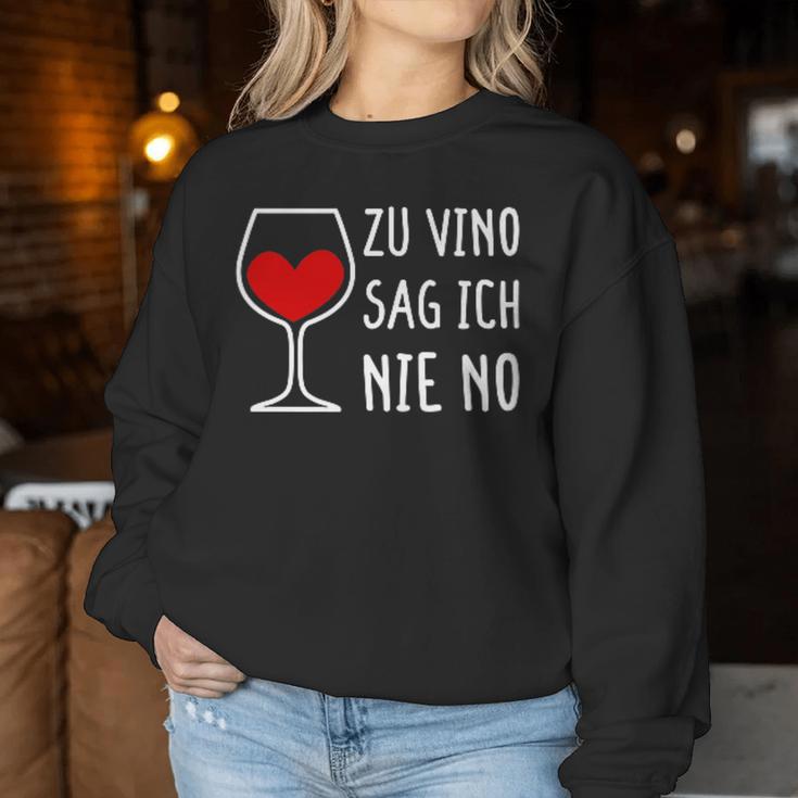 Women's Zuino Sag Ich Nie No Wine Drinker Women's Decorative Winemaker Wine Sweatshirt Frauen Lustige Geschenke