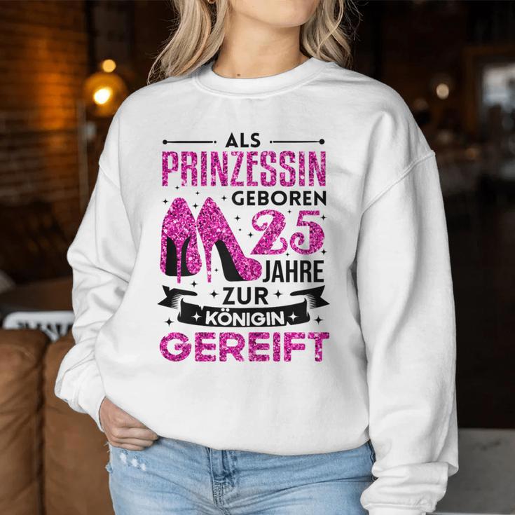 25 Geburtstag Frau 25 Jahre Frauen Party Spruch 25 Jahre Sweatshirt Frauen Lustige Geschenke